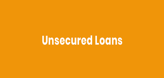 Unsecured Loans